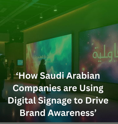 Digital Signage | Digital signage screens | Digital screens | LED Screens | Digital Signage solutions in saudi