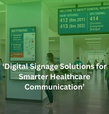 Digital Signage Healthcare, Patient Communication, Hospital Wayfinding, Smart Healthcare Solutions, Healthcare Digital Transformation, Patient Engagement, Healthcare Technology MENA, AI Digital Signage, FAMA Technologies, Infinite Digital Signage