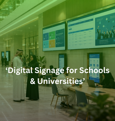 Digital Signage for Schools & Universities
